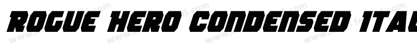 Rogue Hero Condensed Italic字体转换